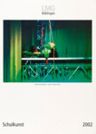 2002 Schulkunst LMG